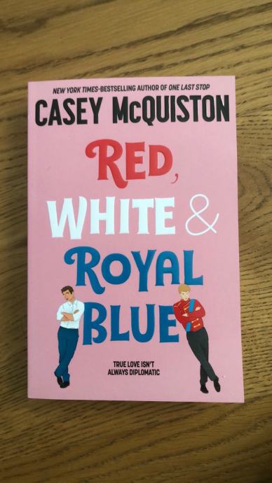 Red, White & Royal Blue - Casey McQuiston