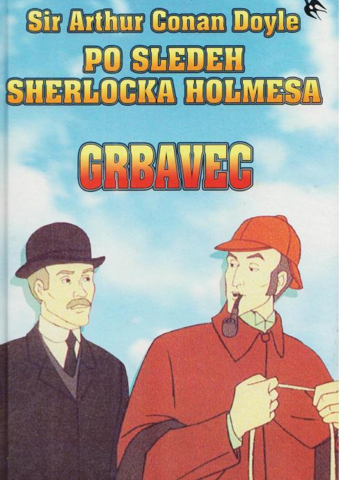 Sir Arthur Conan Doyle: GRBAVEC