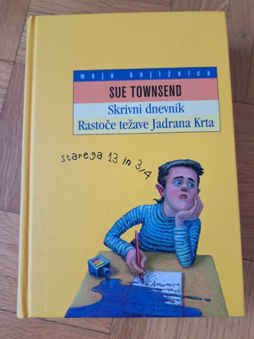 SKRIVNI DNEVNIK IN RASTOČE TEŽAVE JADRANA KRTA - SUE TOWNSEND