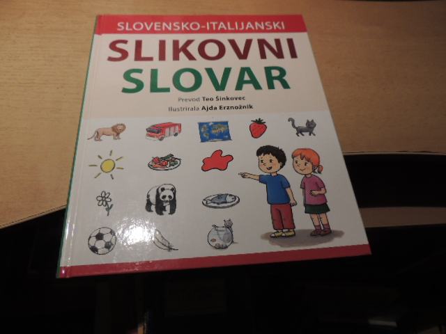 SLOVENSKO- ITALIJANSKI SLIKOVNI SLOVAR B. MAJCENOVIČ KLINE ZALOŽBA