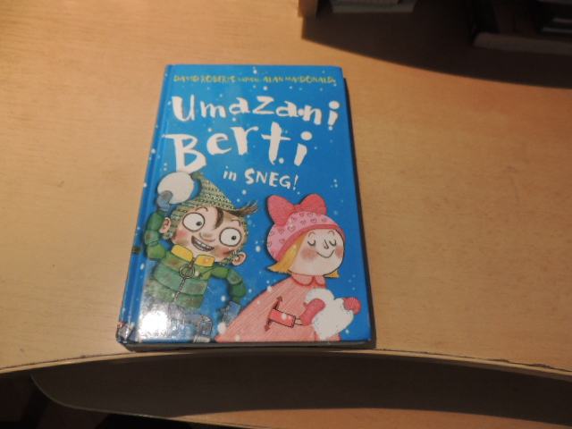 UMAZANI BERTI IN SNEG! A. MACDONALD ZALOŽBA KMŠ 2017