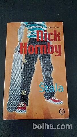 Zelo zabavno, zelo resnično branje: ŠTALA, Nick Hornby -NOVO