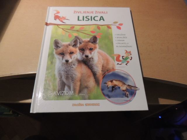 ŽIVLJENJE ŽIVALI: LISICA S KVIZOM M. MIHELIČ ZALOŽBA GRAHOVAC 2022