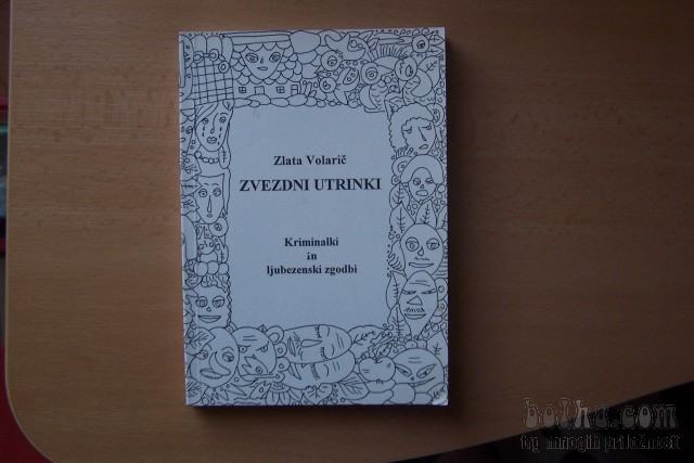 ZVEZDNI UTRINKI Z. VOLARIČ SAMOZALOŽBA 1999