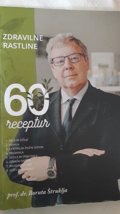 Borut Štrukelj: Zdravilne rastline, 60 receptur