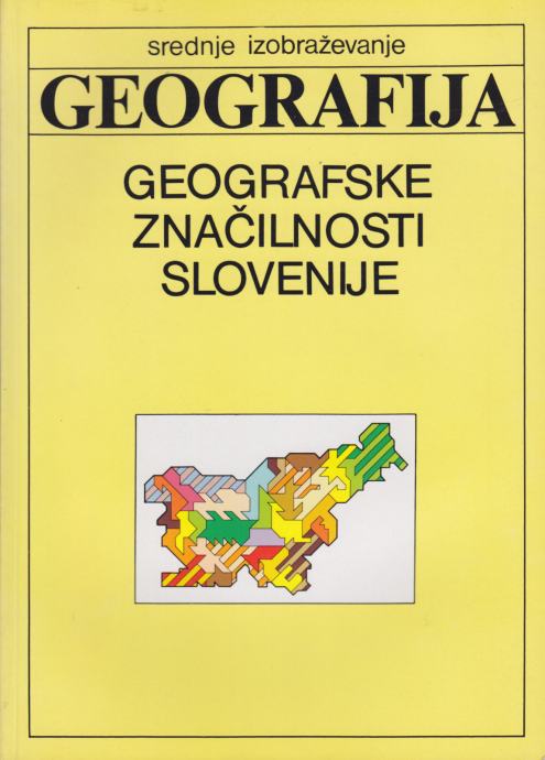 Ivan Gams: GEOGRAFSKE ZNAČILNOSTI SLOVENIJE