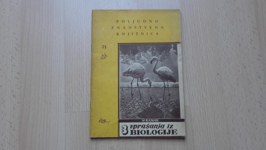 M.Kaman:3 vprašanja iz biologije.Poljudno znanstvena knjižnica 25