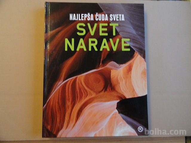 NAJLEPŠA ČUDA SVETA, SVET NARAVE