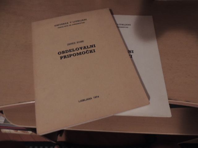 OBDELOVALNI PRIPOMOČKI 1-2 J. KOBE FAKULTETA ZA STROJNIŠTVO 1974