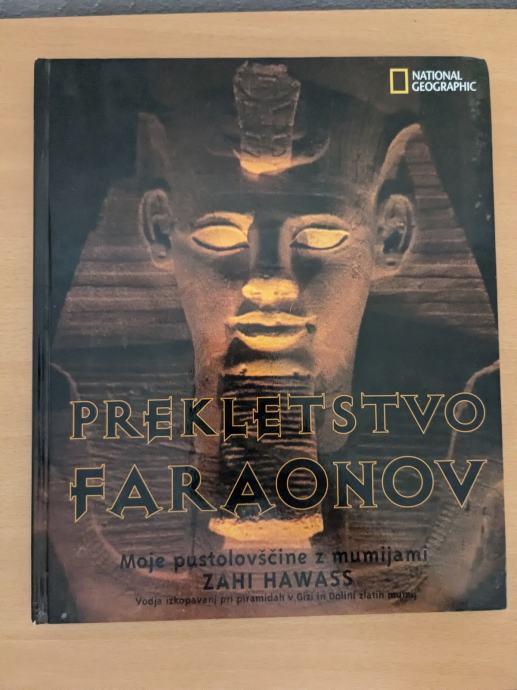 Prekletstvo faraonov : moje pustolovščine z mumijami - Zahi Hawass