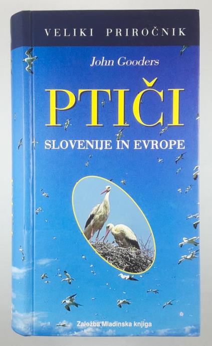 PTIČI SLOVENIJE IN EVROPE, John Gooders