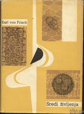 Sredi življenja - Frisch, DZS1963, biologija -Popust na vecjo kolicino