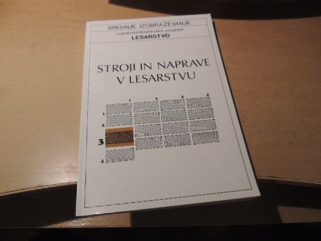 STROJI IN NAPRAVE V LESARSTVU M. GERŠAK ZVEZA DRUŠTEV INŽENIRJEV IN