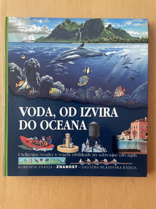 VODA, OD IZVIRA DO OCEANA