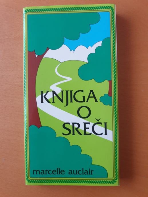 Auclair Marcelle, Knjiga o sreči