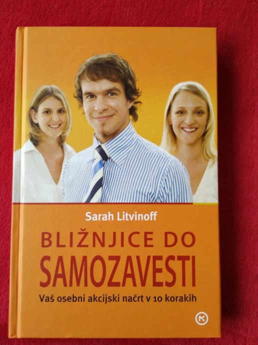 BLIŽNJICE DO SAMOZAVESTI Sarah Litvinoff (NOVO)