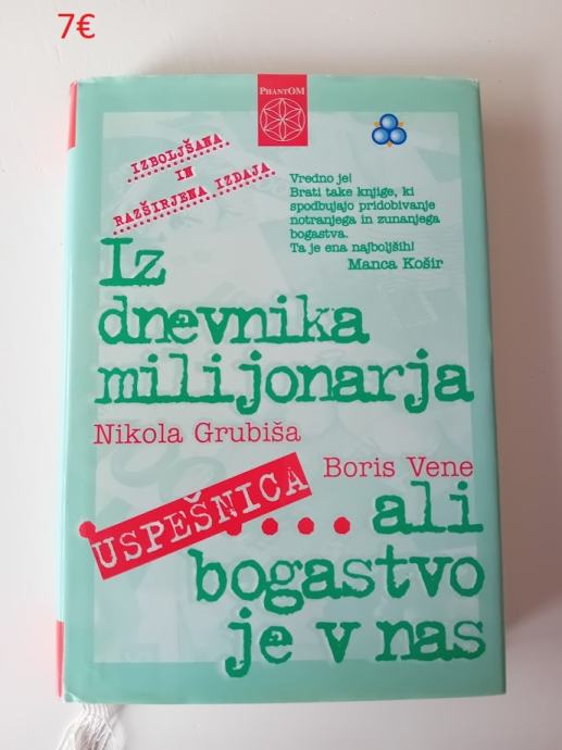 IZ DNEVNIKA MILIJONARJA ...ALI BOGASTVO JE V NAS - NIKOLA GRUBIŠA IN B