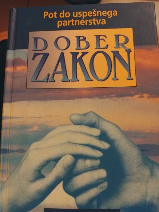 DOBER ZAKON POT DO USPEŠNEGA PARTNERSTVA