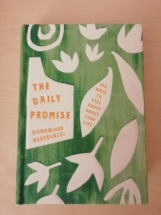 Domonique Bertolucci : The Daily Promise