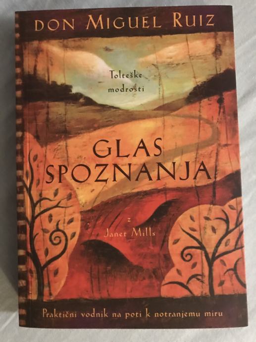 Don Miguel Ruiz-Glas spoznanja