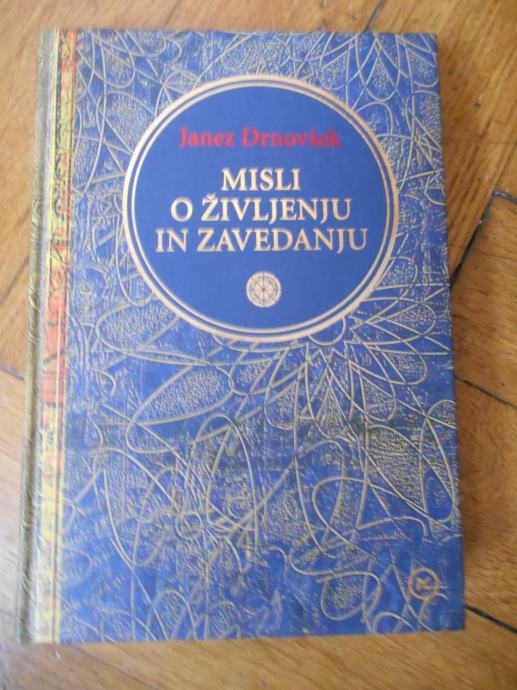 Drnovšek, Janez: Misli o življenju in zavedanju