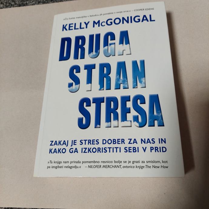 Druga stran stresa - Kelly Mcgonigal