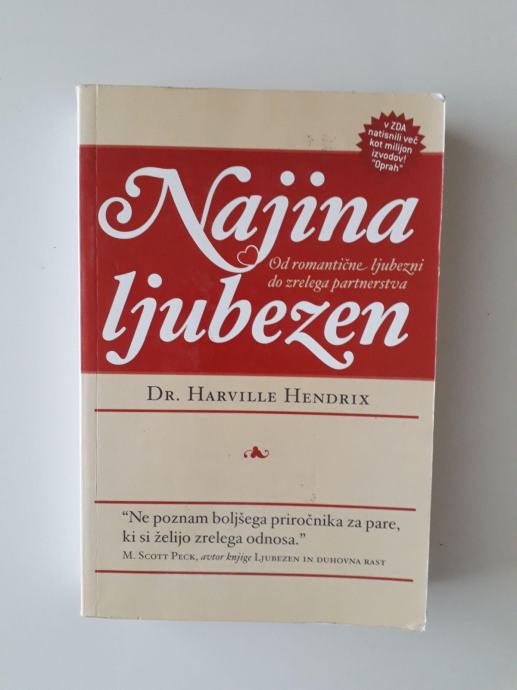 HARVILLE HENDRIX, NAJINA LJUBEZEN