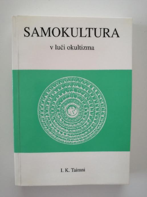 I.K.TAIMNI, SAMOKULTURA V LUČI OKULTIZMA