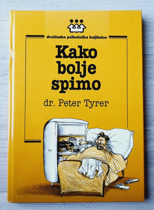 KAKO BOLJE SPIMO Dr. Peter Tyrer