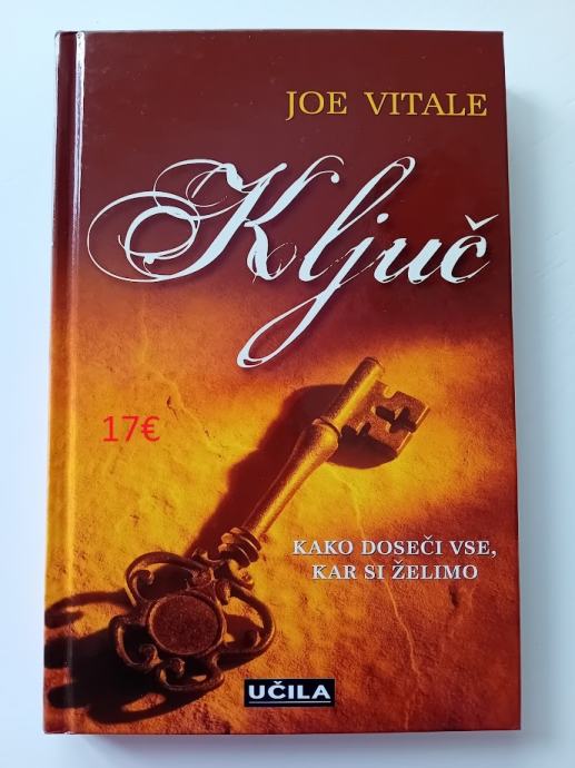 Kako doseči vse kar si želimo - Joe Vitale