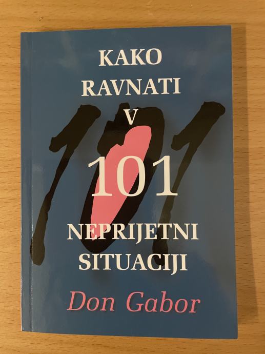 KAKO RAVNATI V 101 NEPRIJETNI SITUACIJI DON GABOR