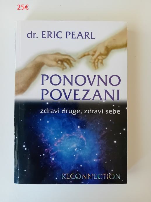 PONOVNO POVEZANI - dr. ERIC PEARL