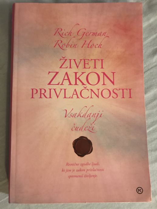 Rich German in Robin Hoch-Živeti zakon privlačnosti