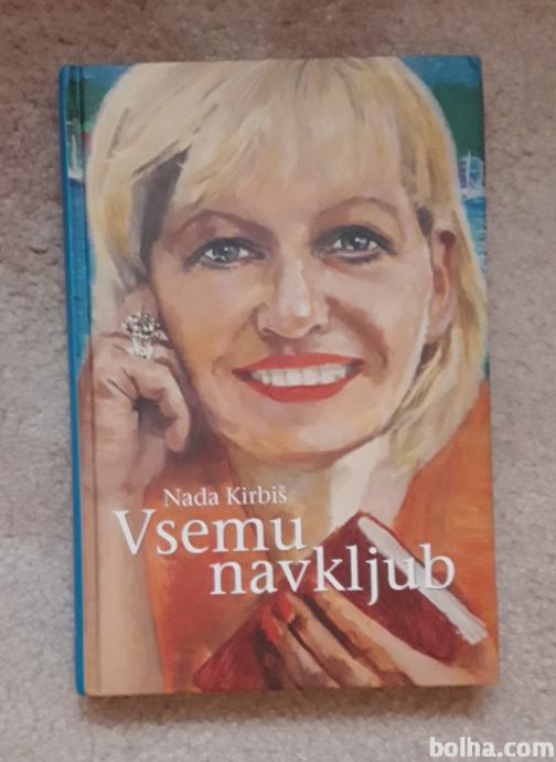 Vsemu navkljub - Nada Kirbiš