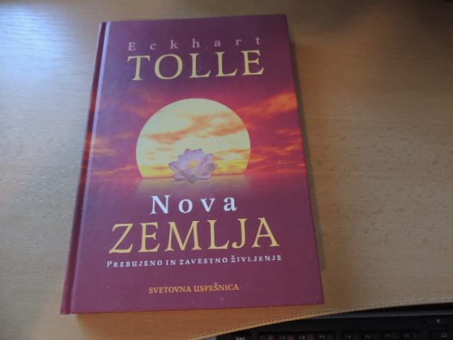 NOVA ZEMLJA E. TOLLE ZALOŽBA GANEŠ 2009