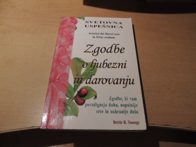 ZGODBE O LJUBEZNI IN DAROVANJU B. B. YOUNGS ZALOŽBA UČILA INT. 1999