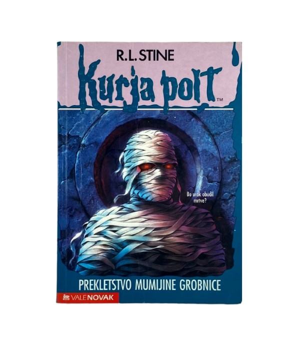 Kurja polt: Prekletstvo mumijine grobnice - R.L. Stine