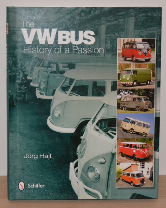 Knjiga The VW Bus: History of a Passion