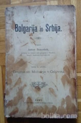 BOLGARIJA IN SRBIJA, Anton Bezenšek, leto 1897