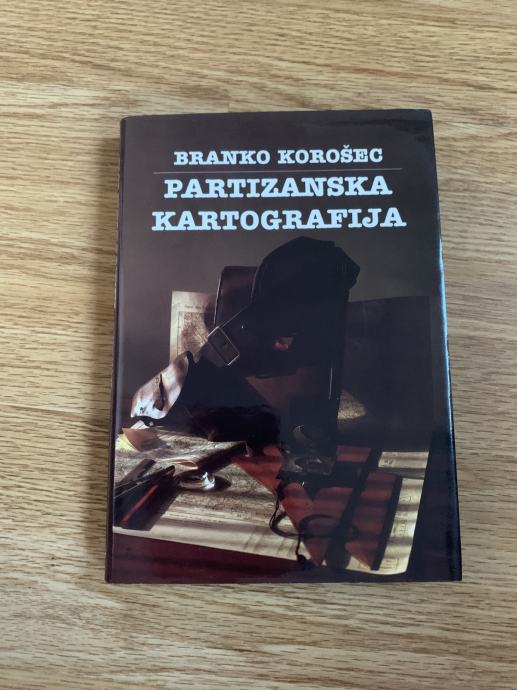 Branko Korošec: Partizanska kartografija