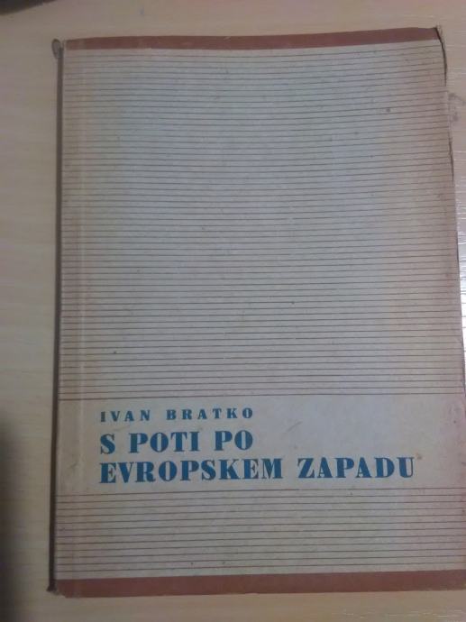 I. BRATKO, S POTI PO EVROPSKEM ZAPADU, 1950