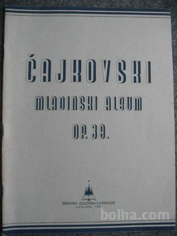 Čajkovski - Mladinski album za klavir op. 39. (note)