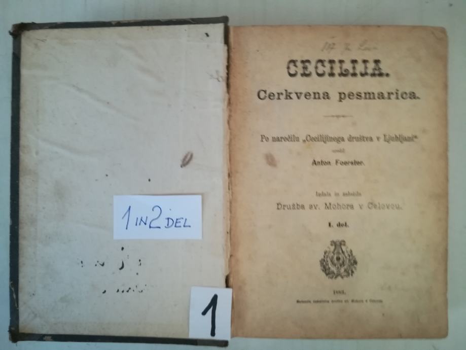 Cecilija - cerkvena pesmarica I. II. del in samo I.del, (1.natis 1883)