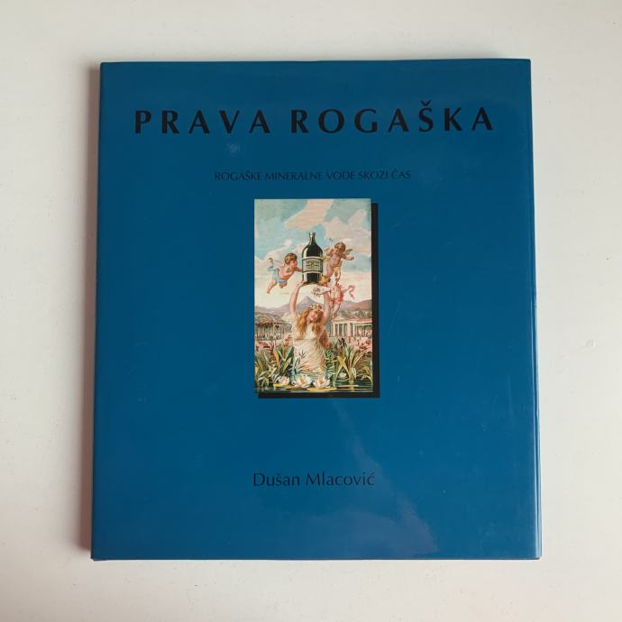 Dušan Mlacović: Prava Rogaška