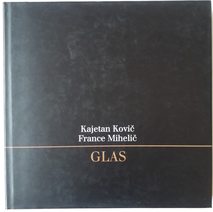 GLAS, Kajetan Kovič, Franc Mihelič