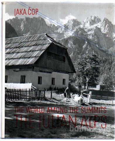 JULIJSKE ALPE - FOTOGRAFIJA, Jaka Čop, 1962