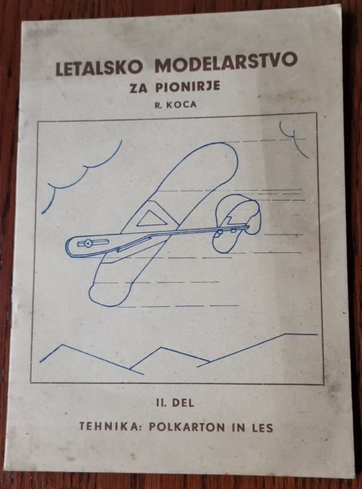 LETALSKO MODELARSTVO, II. del, R. Koca, 1951