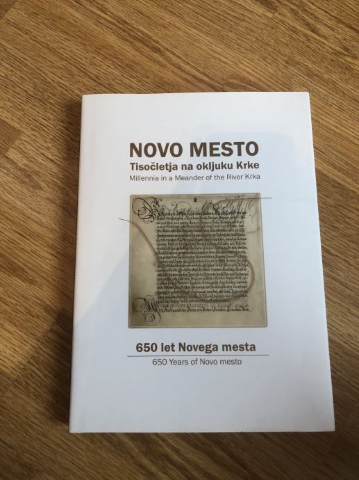 Novo mesto: tisočletja na okljuku Krke