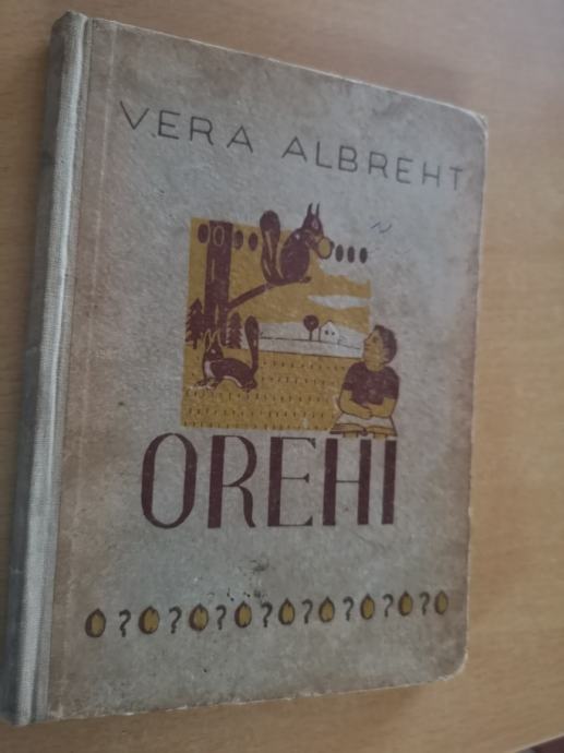 Orehi / Vera Albreht - OTROŠKE UGANKE 1950