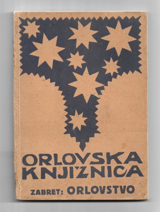 ORLOVSTVO, Franc Zabret, 1924